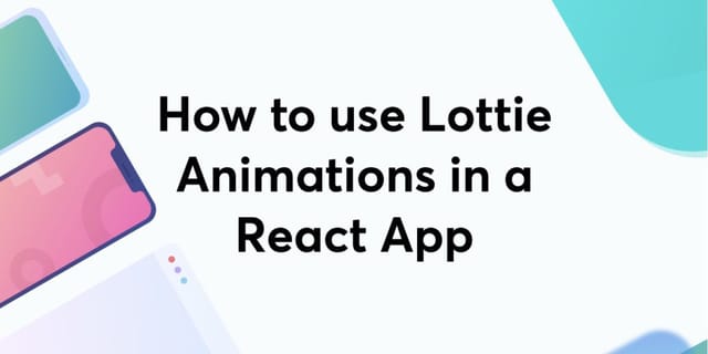 Cómo usar animaciones Lottie en una aplicación de React