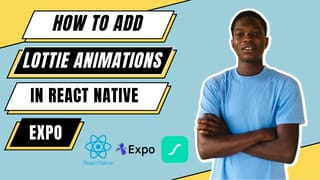 How to Add Lottie Animations in React Native Expo: A Step-by-Step Guide 🚀