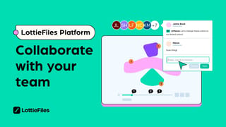 How to collaborate with your team on Lottie animations